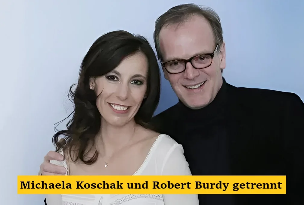 michaela koschak und robert burdy getrennt